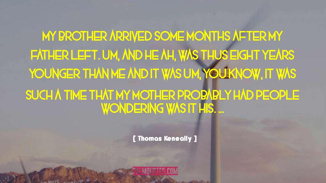 Father Leaving quotes by Thomas Keneally