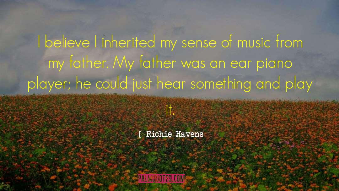Father Malayalam quotes by Richie Havens