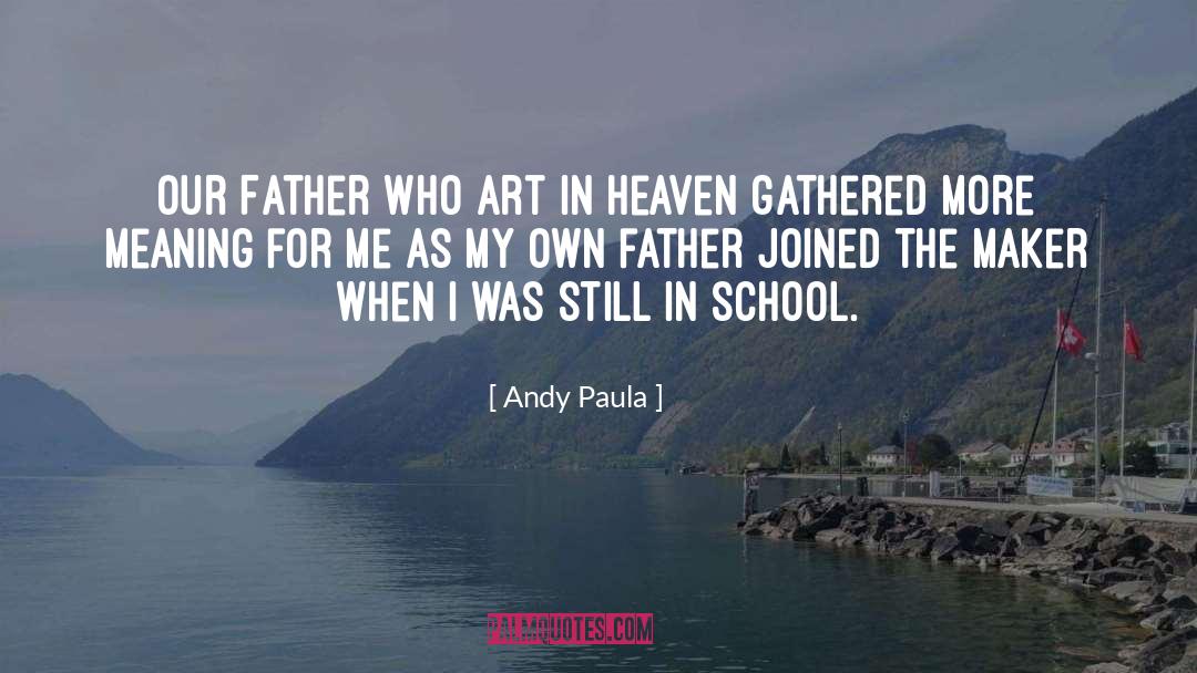 Father Malayalam quotes by Andy Paula