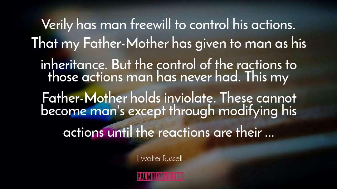 Father Mother quotes by Walter Russell