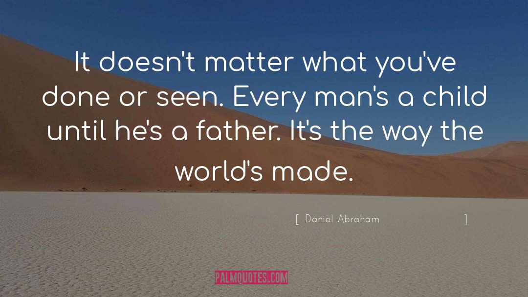 Father Paneloux quotes by Daniel Abraham