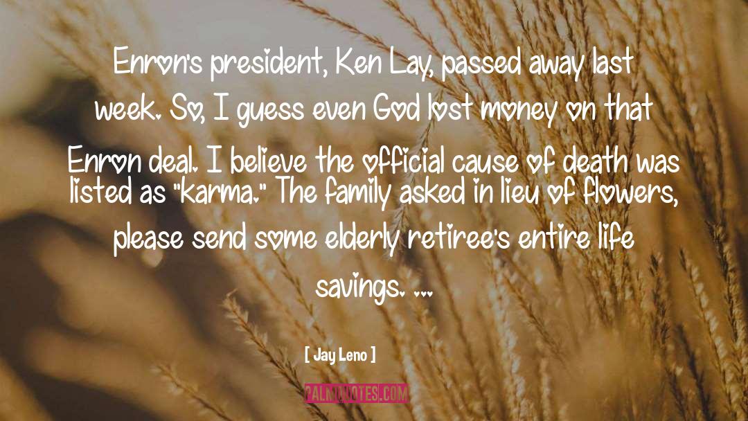 Father Passed Away quotes by Jay Leno
