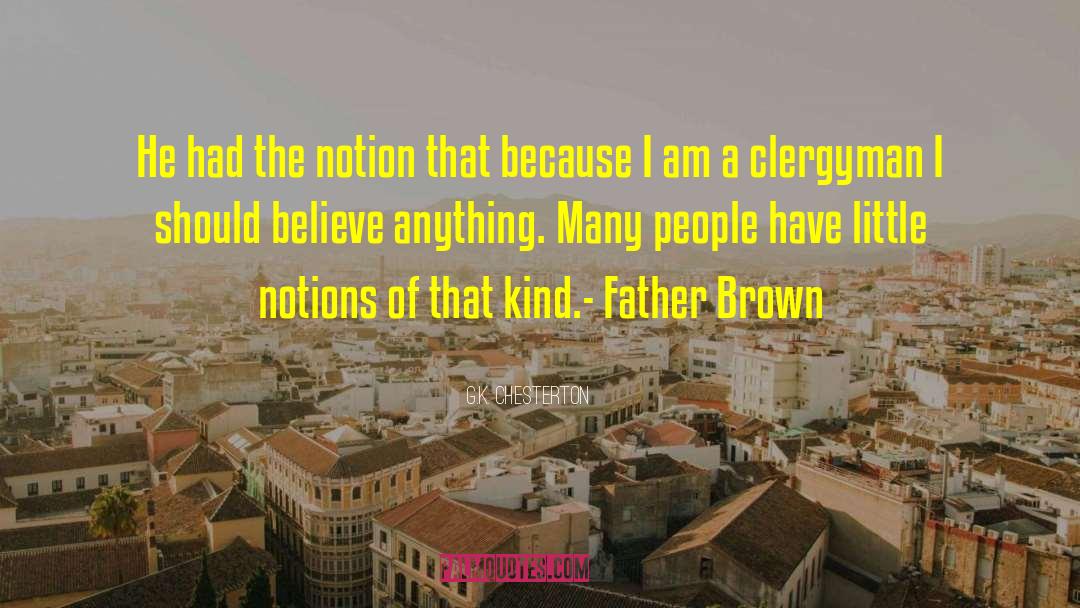 Father Peregrine quotes by G.K. Chesterton