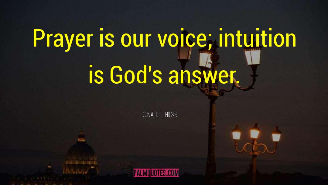 Father S Intuition quotes by Donald L. Hicks