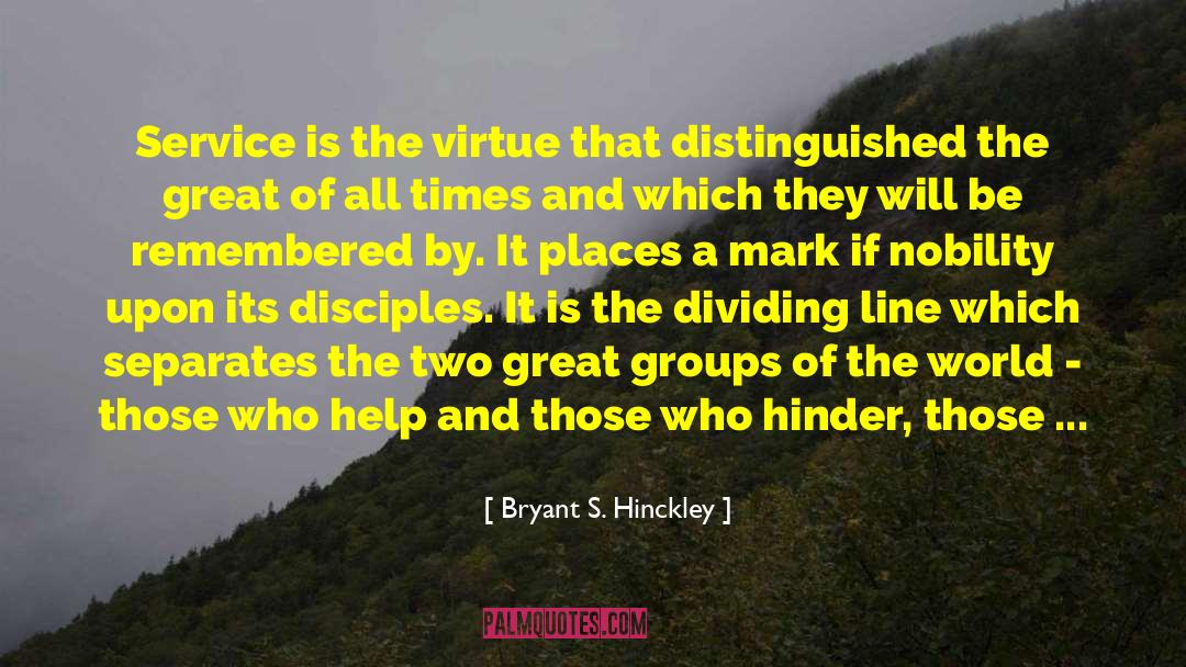 Father S Love quotes by Bryant S. Hinckley