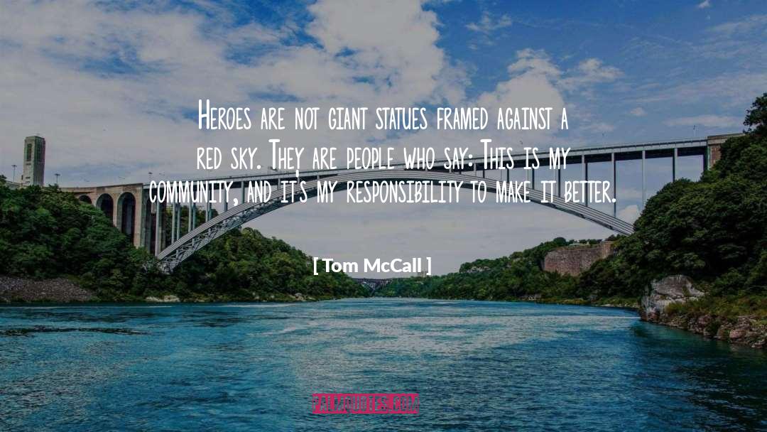 Father Sky quotes by Tom McCall