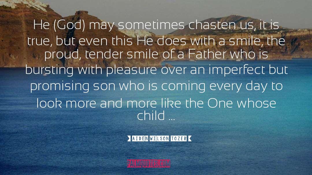 Father Son quotes by Aiden Wilson Tozer