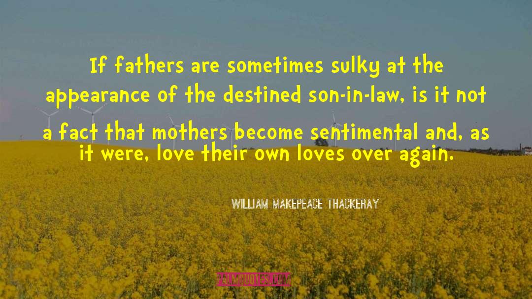 Father Son quotes by William Makepeace Thackeray