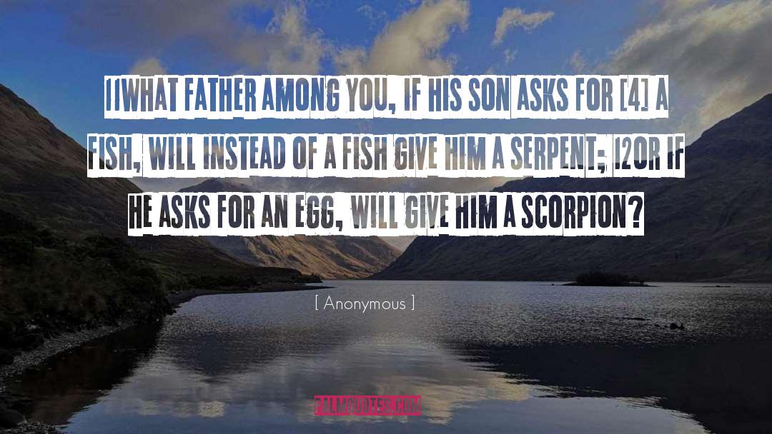 Father Son Realationship quotes by Anonymous
