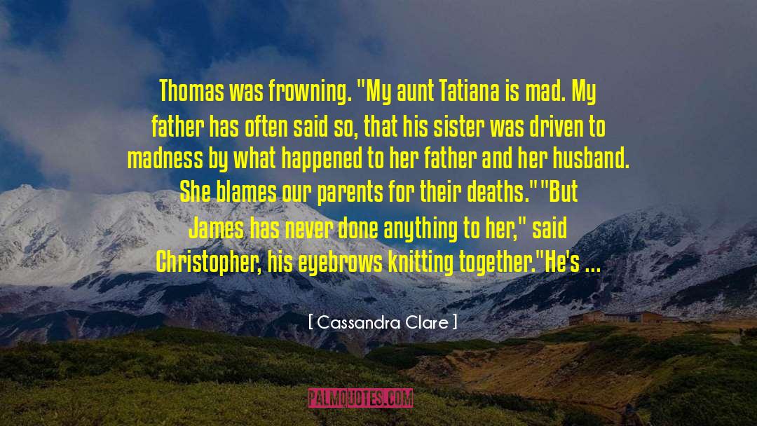 Father Ted Caves quotes by Cassandra Clare