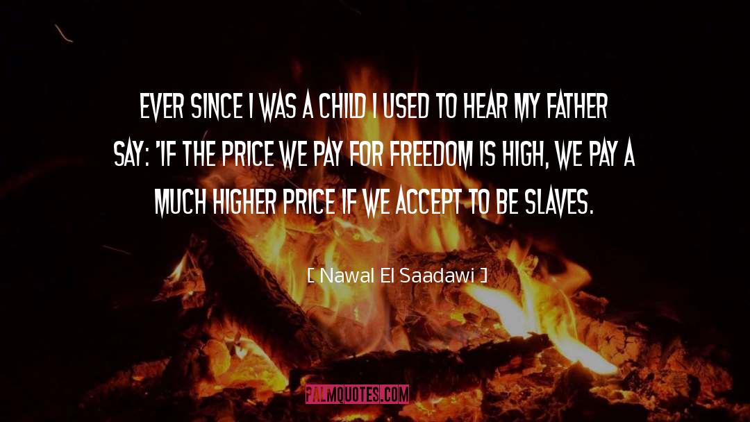 Father Tim quotes by Nawal El Saadawi