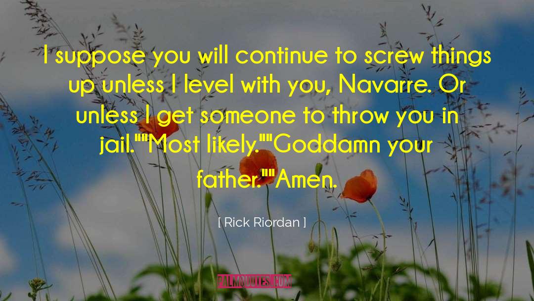 Father Tim quotes by Rick Riordan