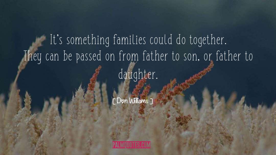 Father To Son quotes by Don Williams