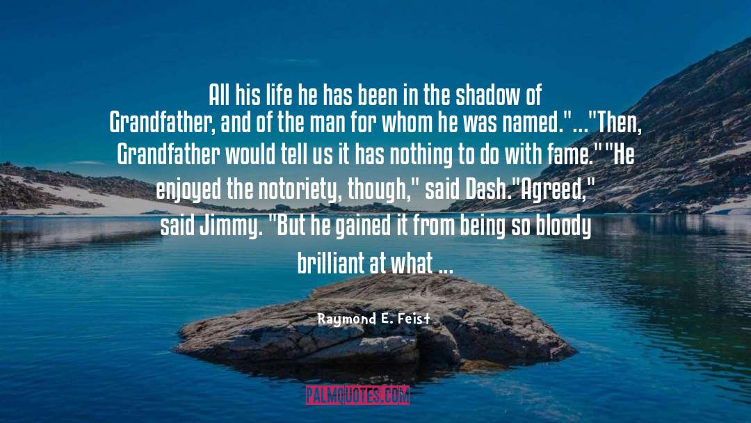 Father To Son quotes by Raymond E. Feist