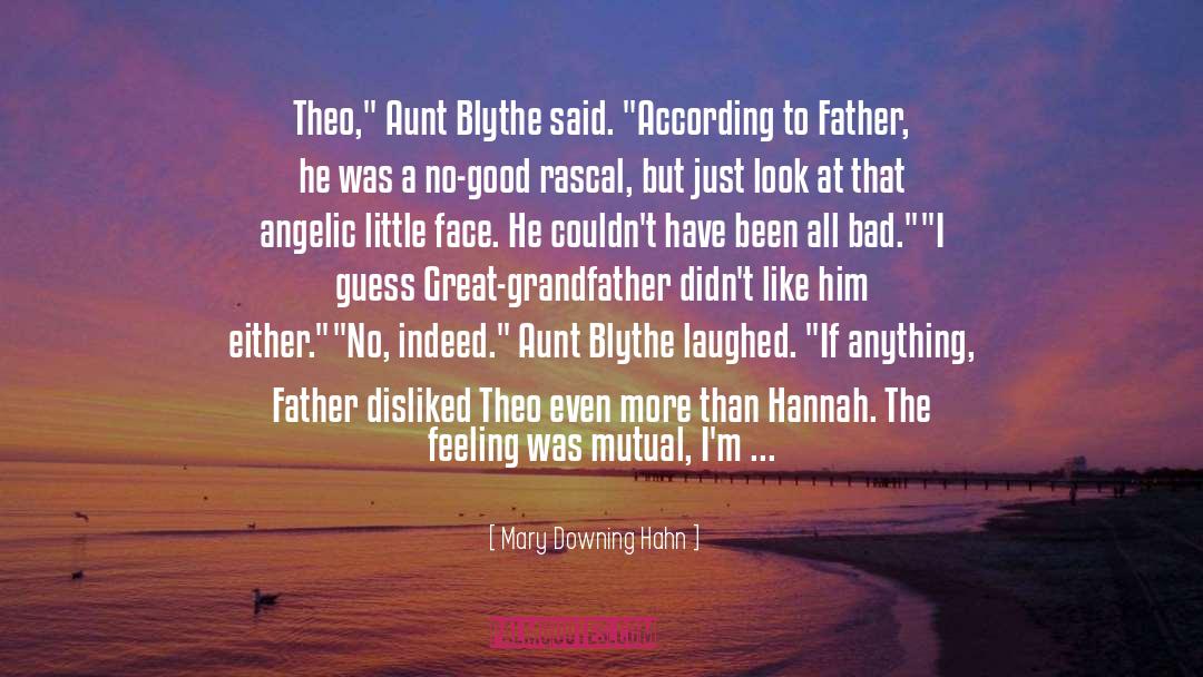Father Tyler quotes by Mary Downing Hahn