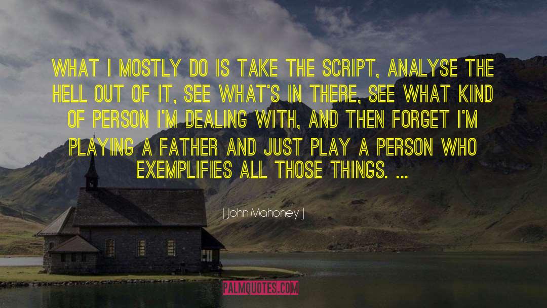 Father Tyler quotes by John Mahoney