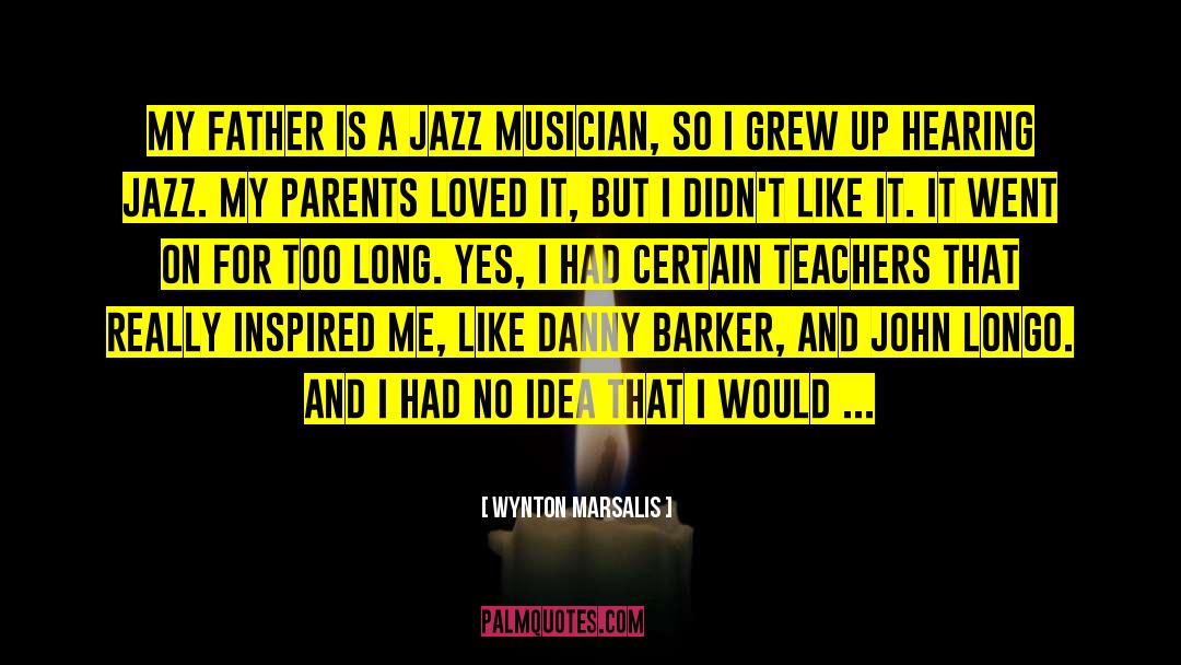 Father Xavier quotes by Wynton Marsalis