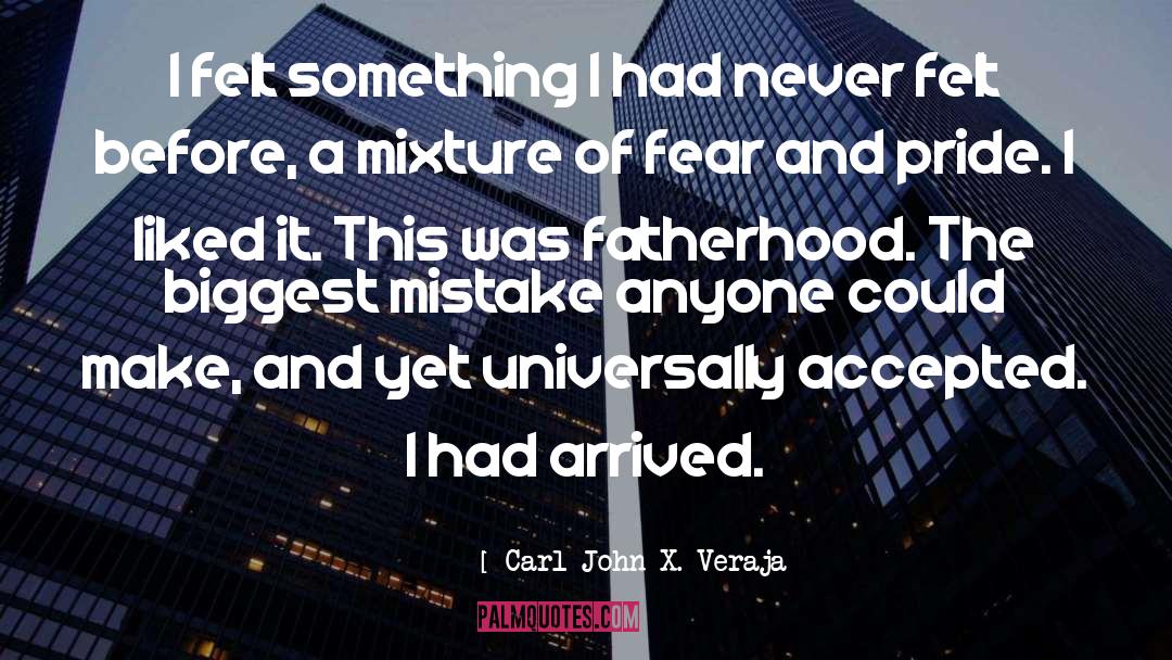 Fatherhood Parenting quotes by Carl-John X. Veraja