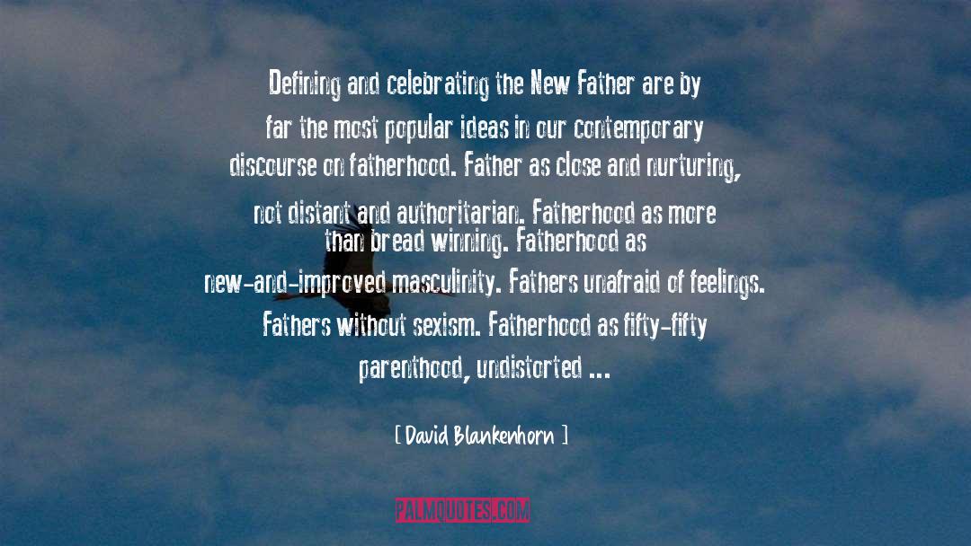 Fatherhood quotes by David Blankenhorn