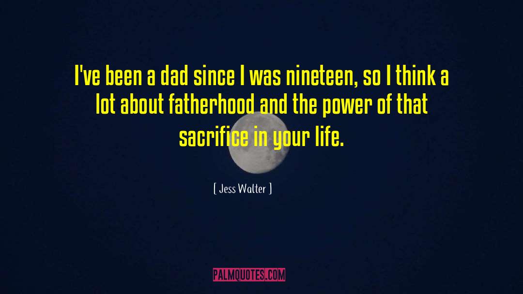 Fatherhood quotes by Jess Walter