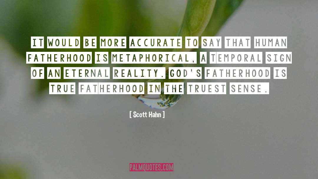 Fatherhood quotes by Scott Hahn