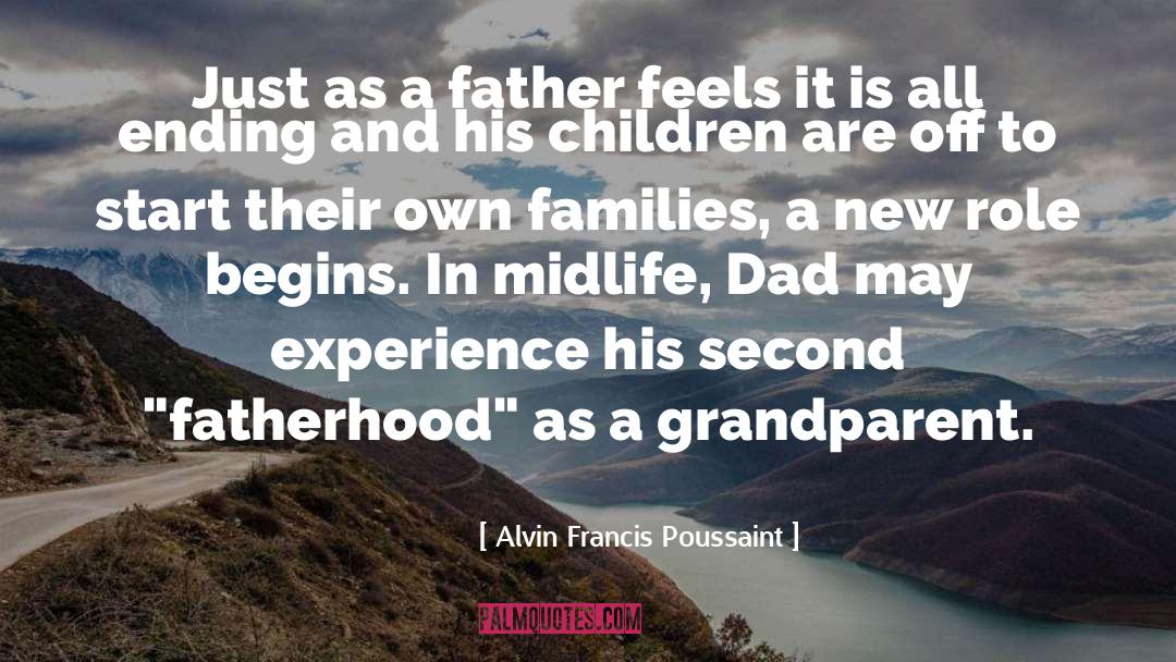 Fatherhood quotes by Alvin Francis Poussaint