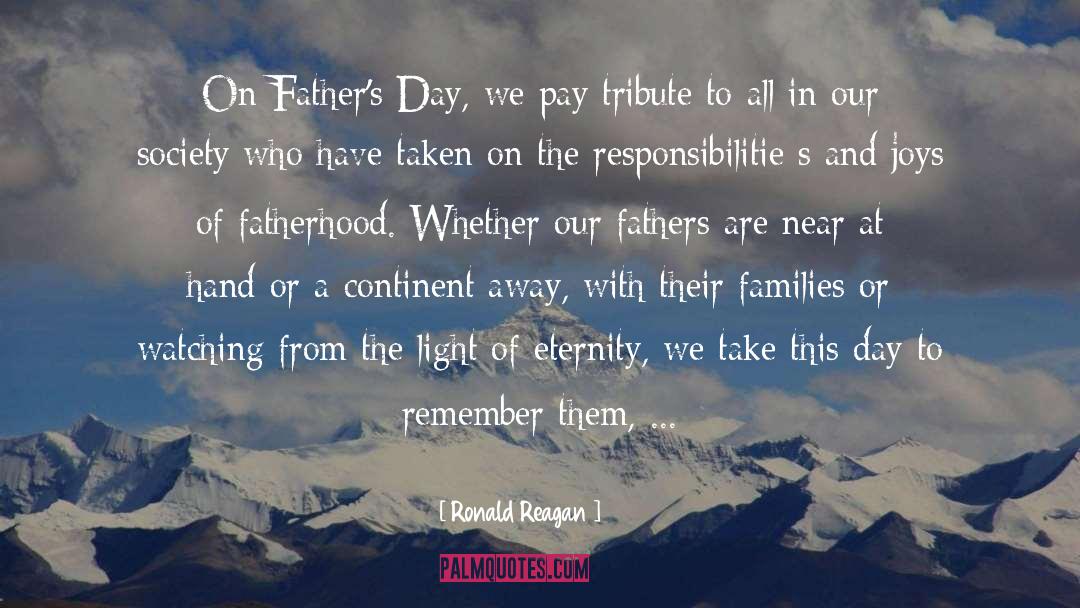 Fatherhood quotes by Ronald Reagan