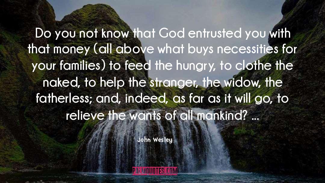 Fatherless quotes by John Wesley