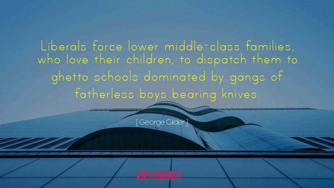 Fatherless quotes by George Gilder
