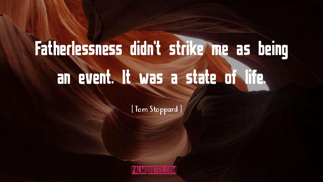 Fatherlessness quotes by Tom Stoppard