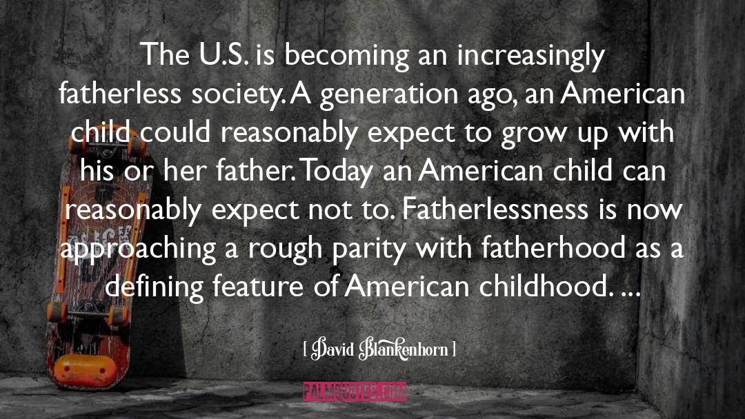 Fatherlessness quotes by David Blankenhorn