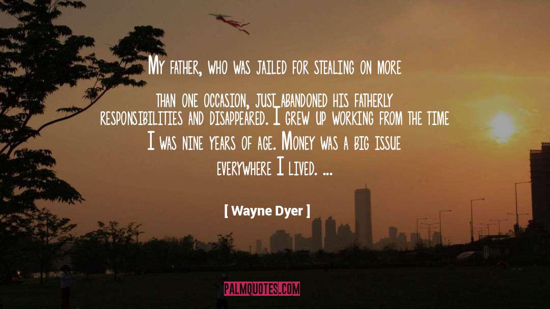 Fatherly quotes by Wayne Dyer