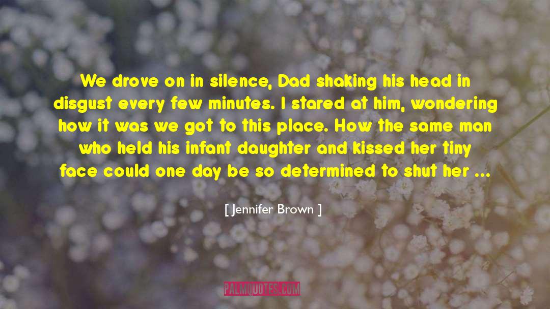 Fathers And Daughters quotes by Jennifer Brown