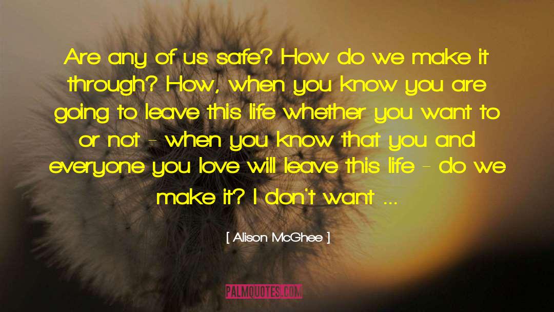 Fathers And Love quotes by Alison McGhee