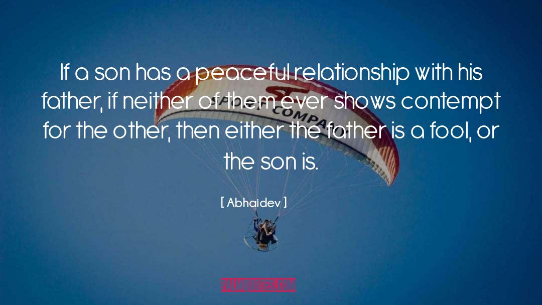 Fathers And Sons quotes by Abhaidev