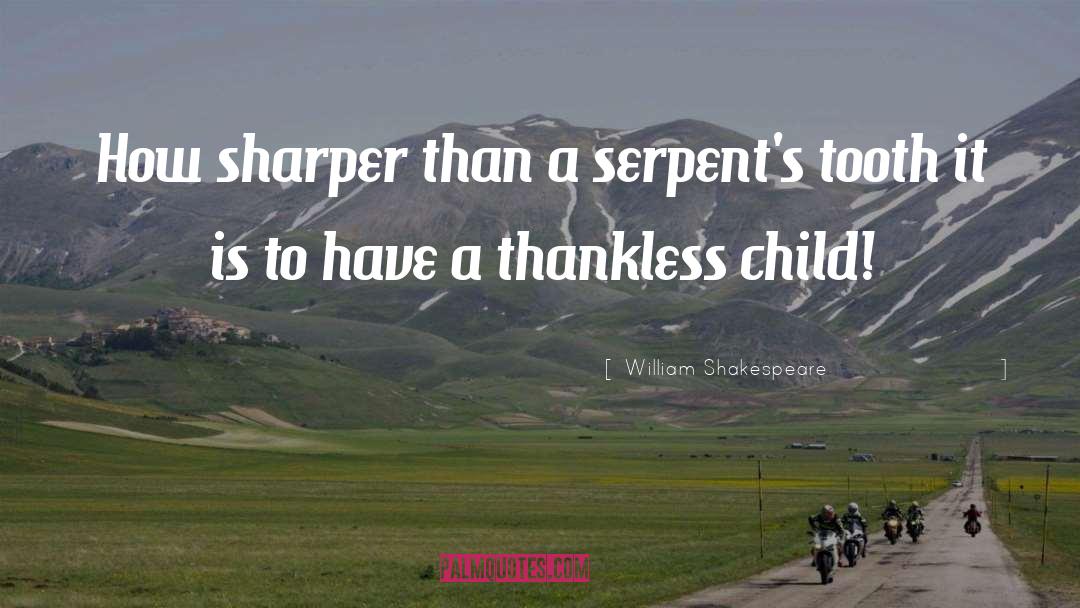 Fathers Day quotes by William Shakespeare