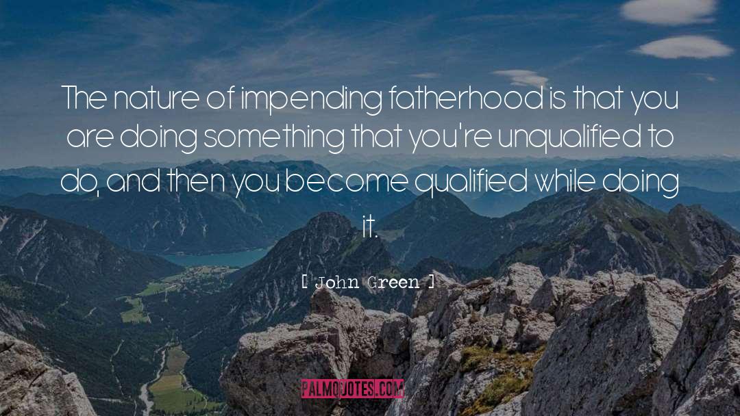 Fathers Day quotes by John Green