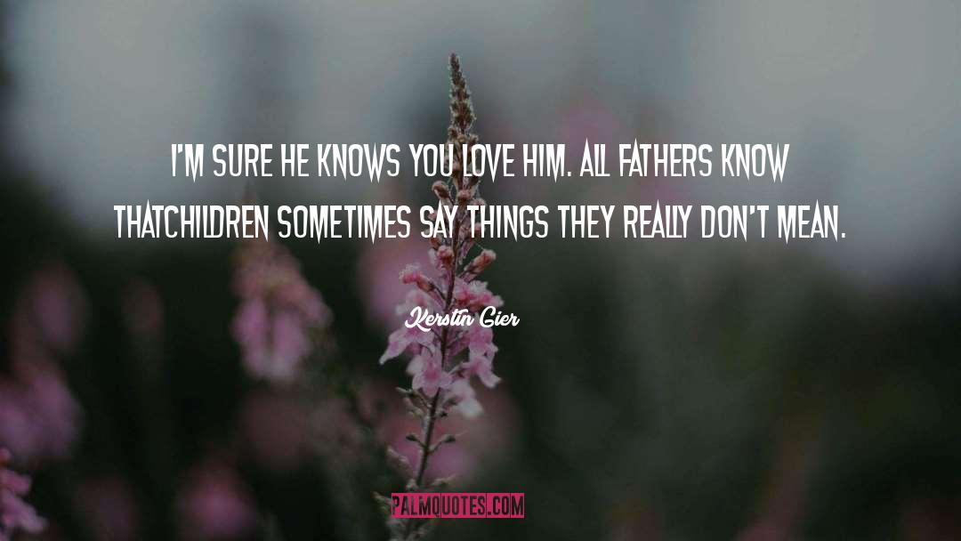 Fathers quotes by Kerstin Gier