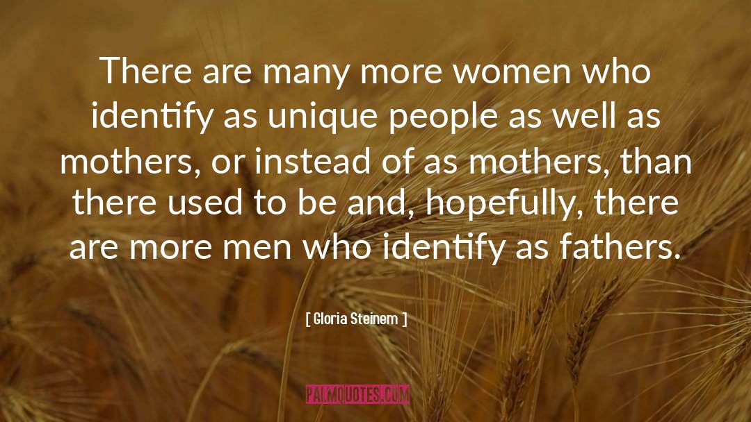 Fathers quotes by Gloria Steinem