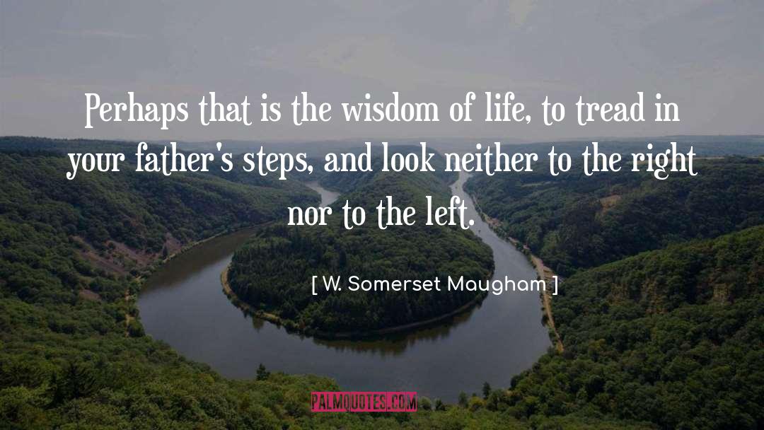 Fathers quotes by W. Somerset Maugham