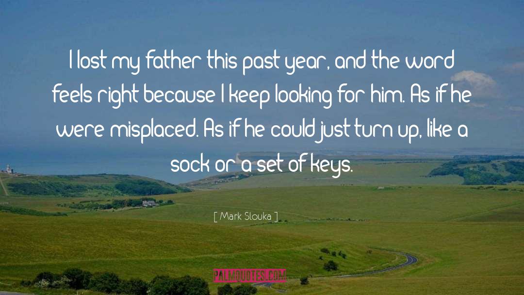 Fathers quotes by Mark Slouka