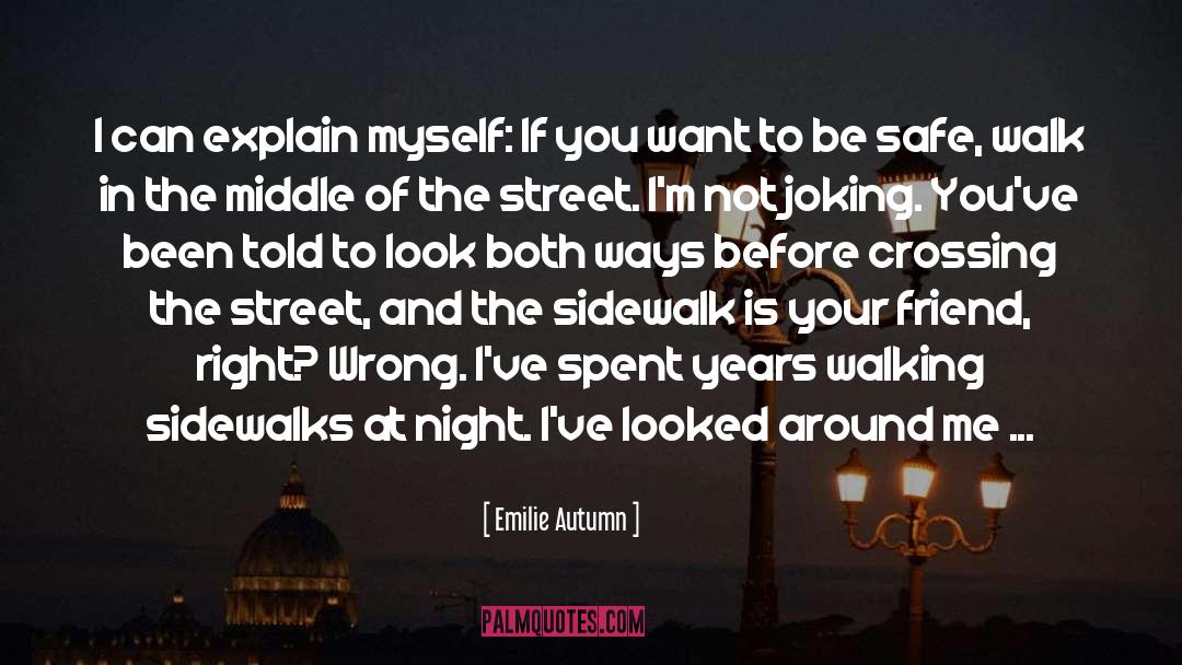 Fathers Walking Out quotes by Emilie Autumn