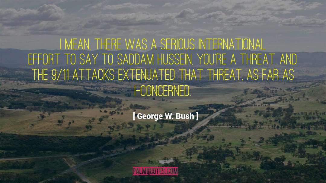 Fathimath Dhunya Hussein quotes by George W. Bush
