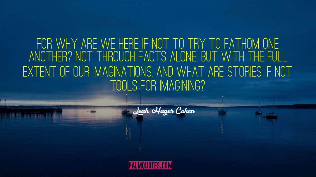 Fathom quotes by Leah Hager Cohen