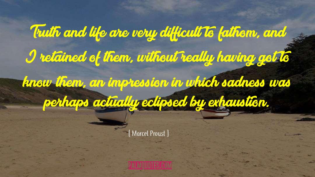 Fathom quotes by Marcel Proust