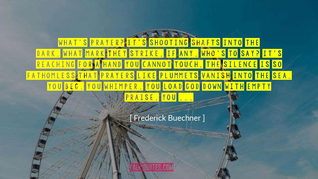 Fathomless quotes by Frederick Buechner