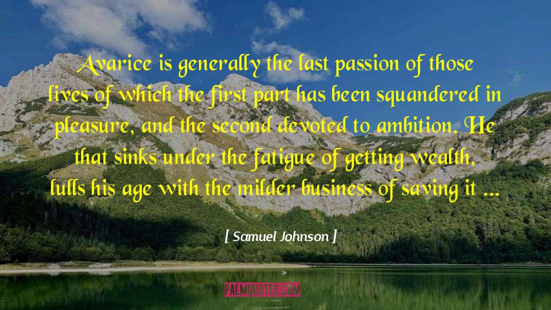 Fatigue quotes by Samuel Johnson