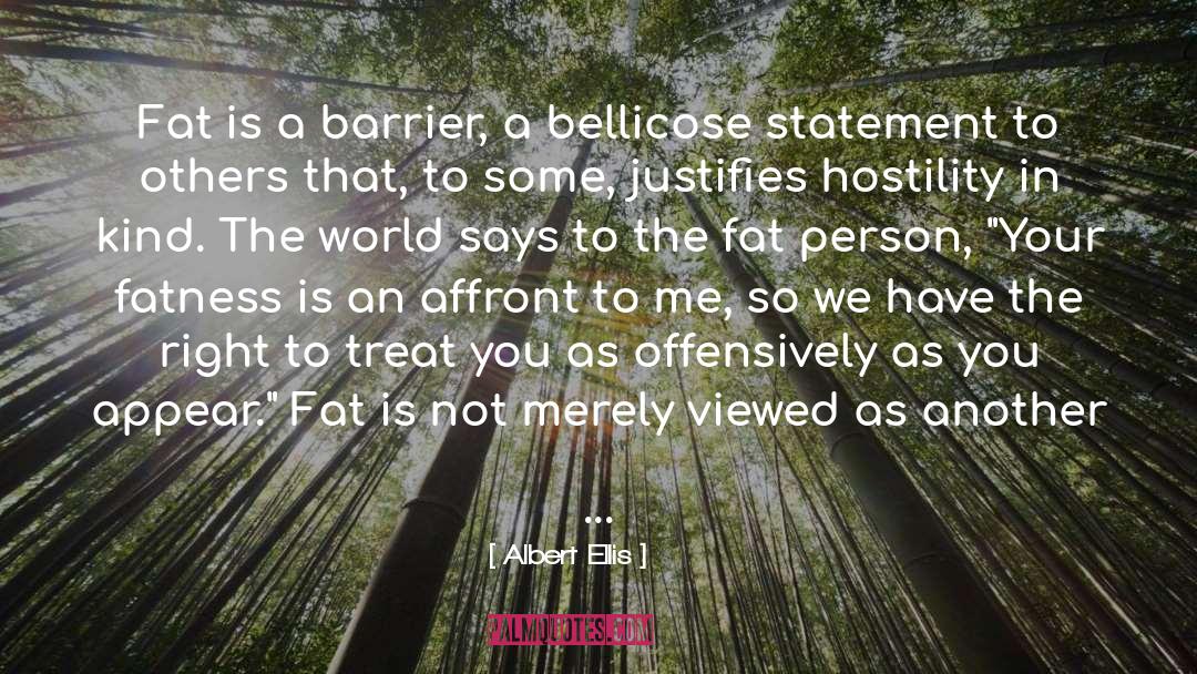 Fatness quotes by Albert Ellis