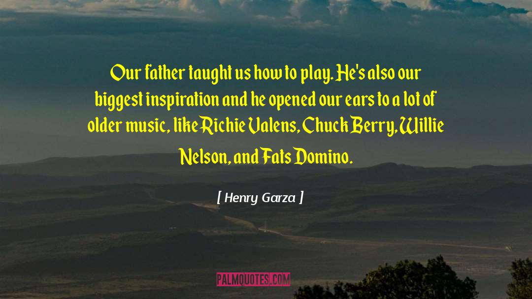Fats Domino quotes by Henry Garza