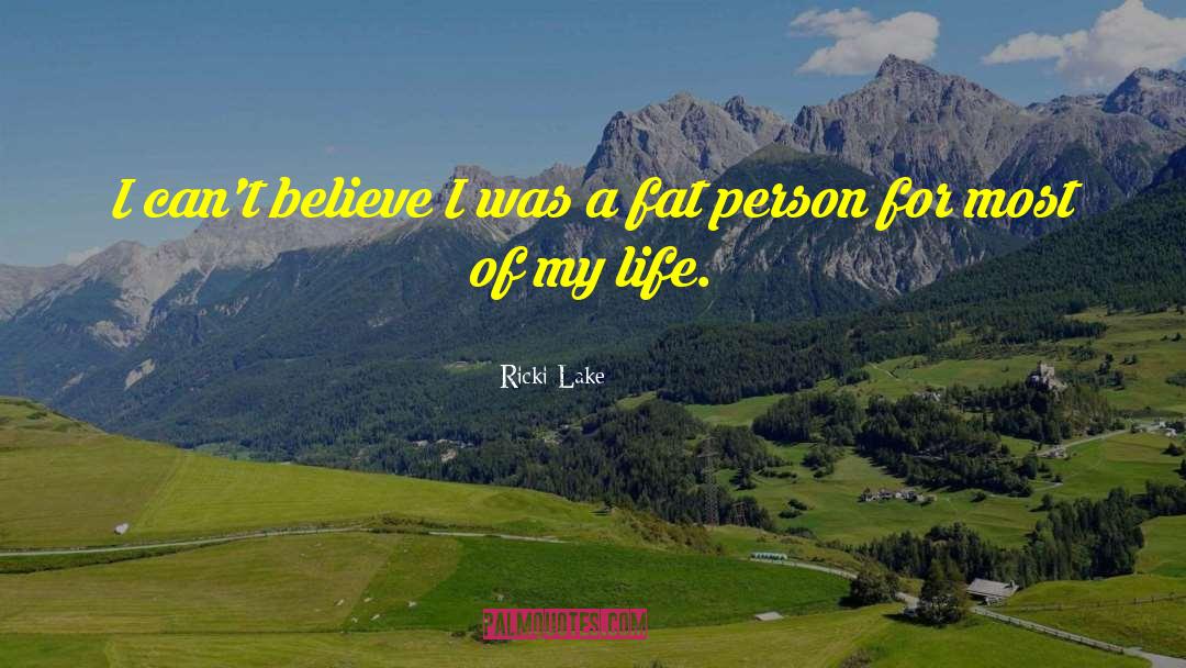 Fats quotes by Ricki Lake